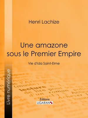 cover image of Une Amazone sous le Premier Empire
